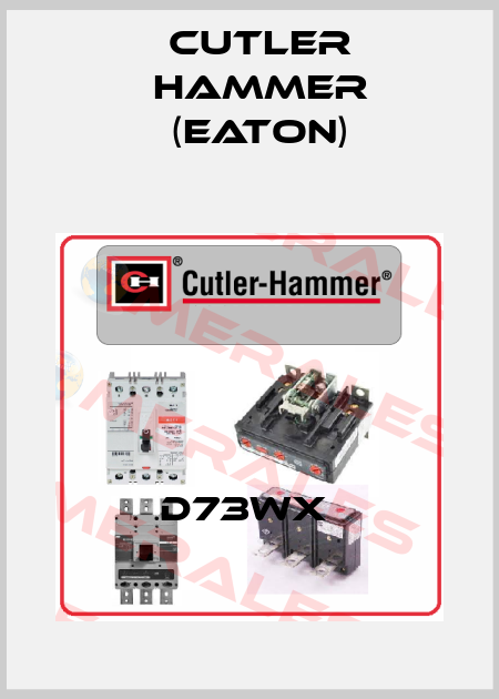 D73WX  Cutler Hammer (Eaton)