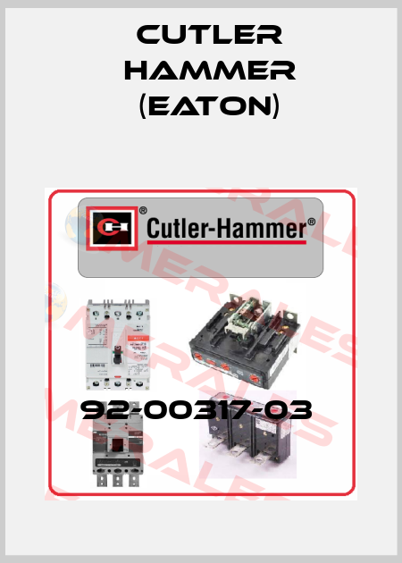 92-00317-03  Cutler Hammer (Eaton)