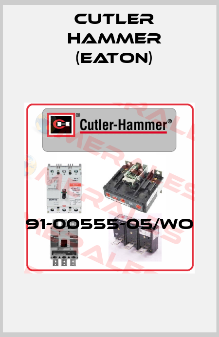 91-00555-05/WO  Cutler Hammer (Eaton)