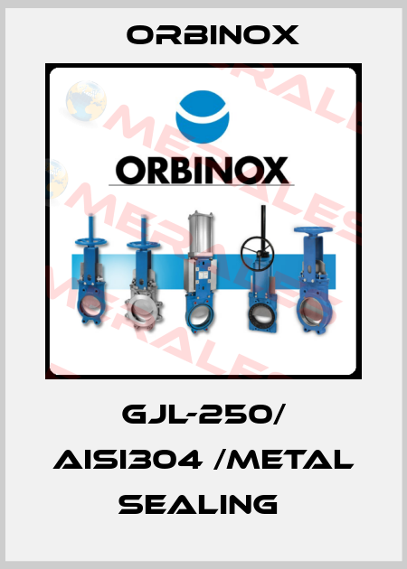GJL-250/ AISI304 /metal sealing  Orbinox