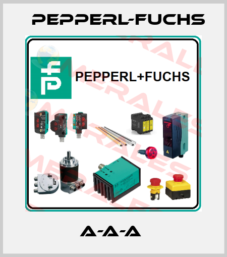 A-A-A  Pepperl-Fuchs
