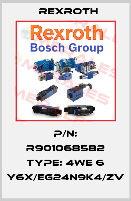 P/N: R901068582 Type: 4WE 6 Y6X/EG24N9K4/ZV Rexroth