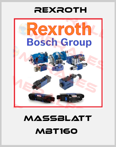MASSBLATT MBT160  Rexroth