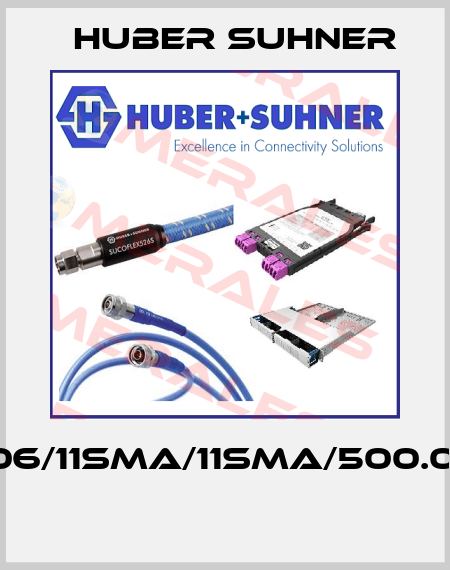 SF106/11SMA/11SMA/500.0MM  Huber Suhner
