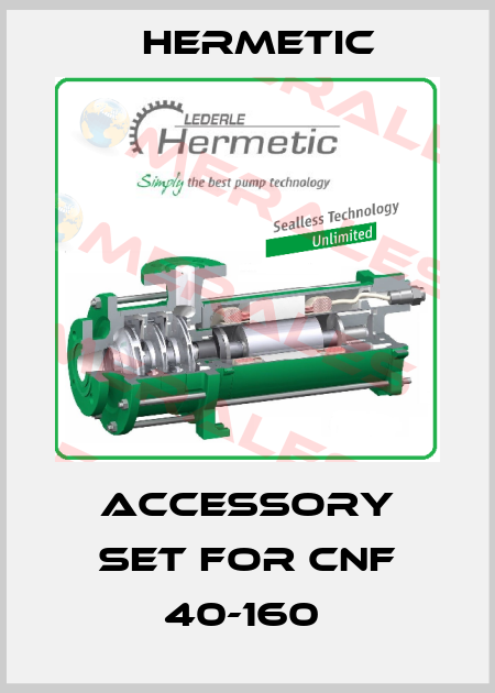ACCESSORY SET FOR CNF 40-160  Hermetic