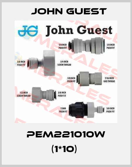 PEM221010W (1*10)  John Guest