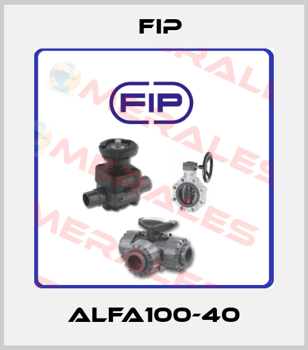 ALFA100-40 Fip