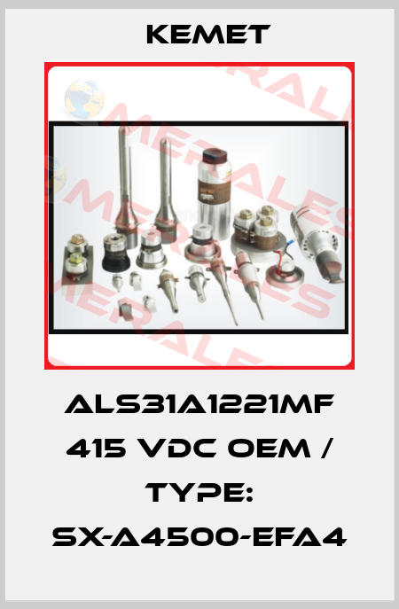 ALS31A1221MF 415 VDC oem / Type: SX-A4500-EFA4 Kemet