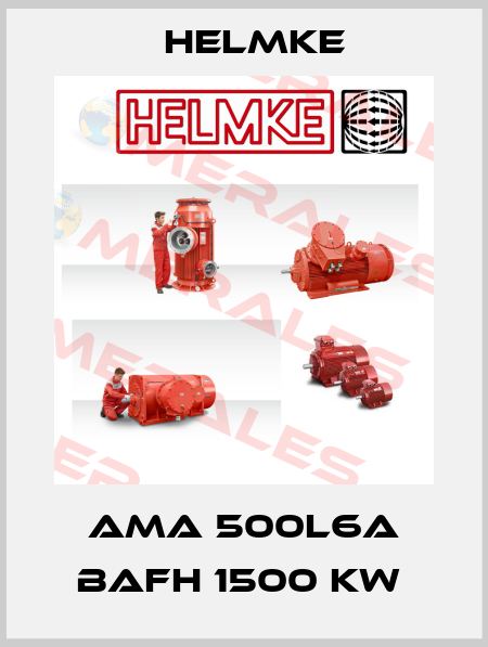 AMA 500L6A BAFH 1500 kW  Helmke