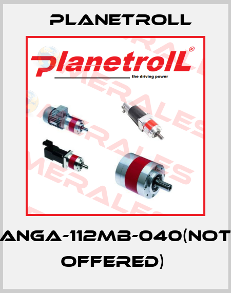 ANGA-112MB-040(NOT OFFERED)  Planetroll