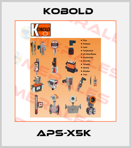 APS-X5K  Kobold
