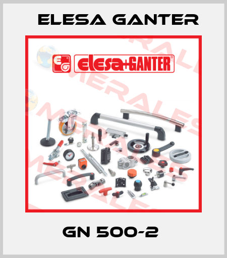 GN 500-2  Elesa Ganter