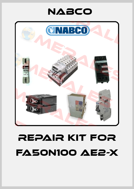 Repair kit for FA50N100 AE2-X  Nabco