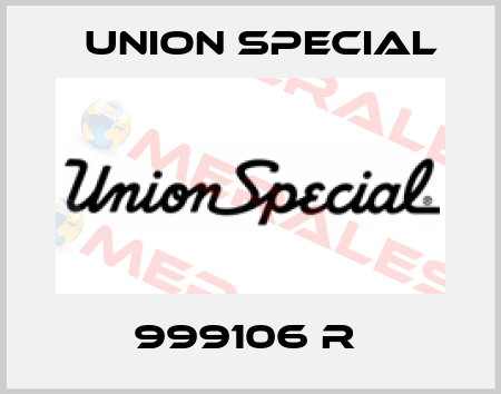 999106 R  Union Special