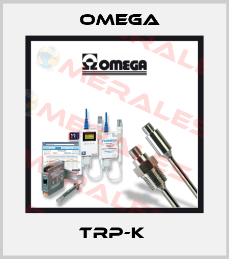 TRP-K  Omega