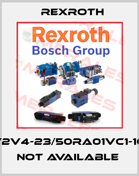 IPV2V4-23/50RA01VC1-16A1 not available  Rexroth
