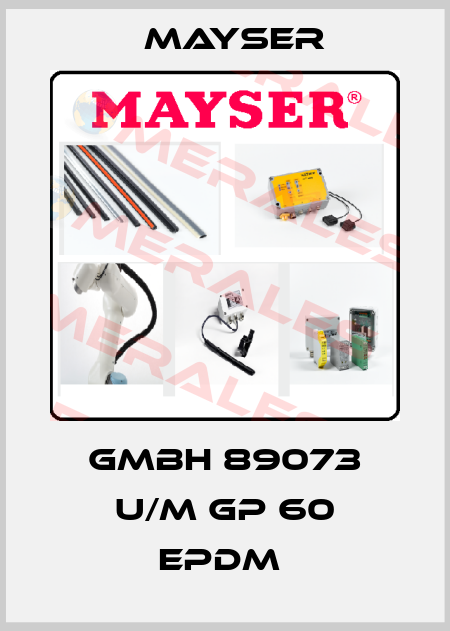  GMBH 89073 U/M GP 60 EPDM  Mayser