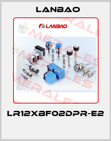 LR12XBF02DPR-E2  LANBAO