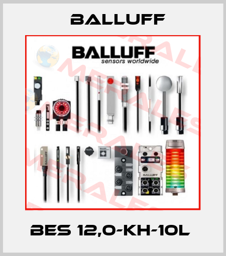 BES 12,0-KH-10L  Balluff