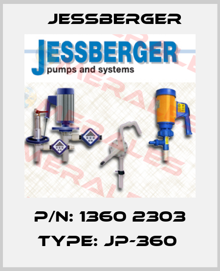 P/N: 1360 2303 Type: JP-360  Jessberger