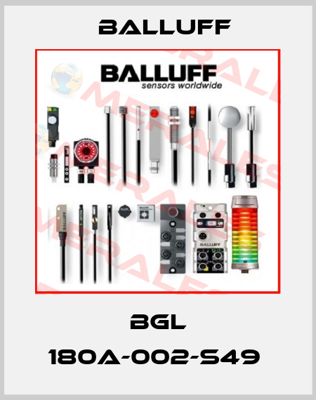 BGL 180A-002-S49  Balluff