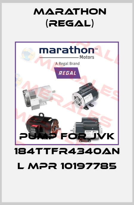 PUMP for JVK 184TTFR4340AN L MPR 10197785 Marathon (Regal)