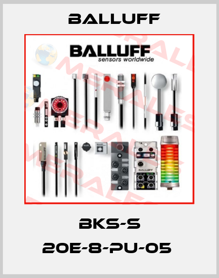 BKS-S 20E-8-PU-05  Balluff
