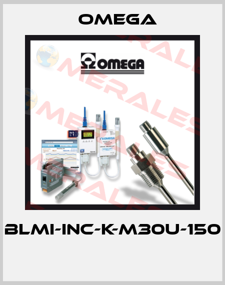 BLMI-INC-K-M30U-150  Omega