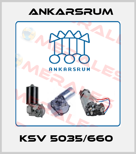 KSV 5035/660  Ankarsrum