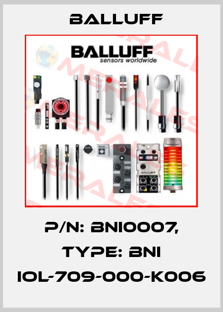P/N: BNI0007, Type: BNI IOL-709-000-K006 Balluff