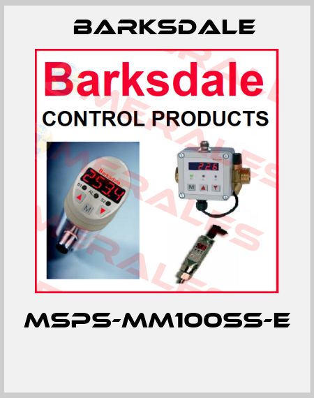 MSPS-MM100SS-E  Barksdale