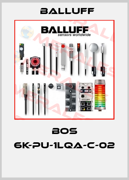 BOS 6K-PU-1LQA-C-02  Balluff