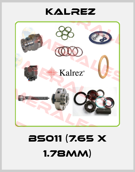 BS011 (7.65 X 1.78MM) KALREZ