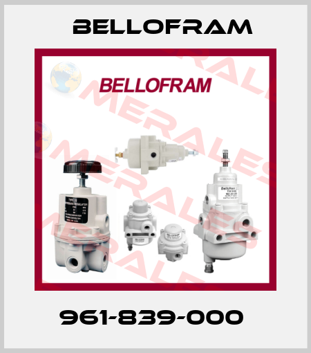 961-839-000  Bellofram