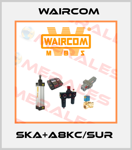 SKA+A8KC/SUR  Waircom