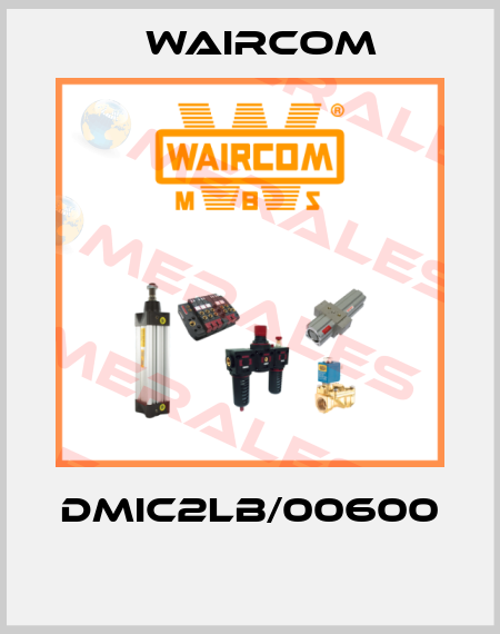 DMIC2LB/00600  Waircom
