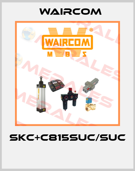 SKC+C815SUC/SUC  Waircom