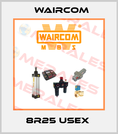 8R25 USEX  Waircom
