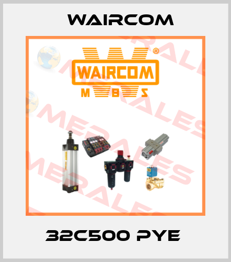 32C500 PYE  Waircom