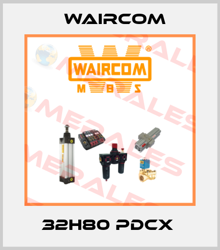 32H80 PDCX  Waircom