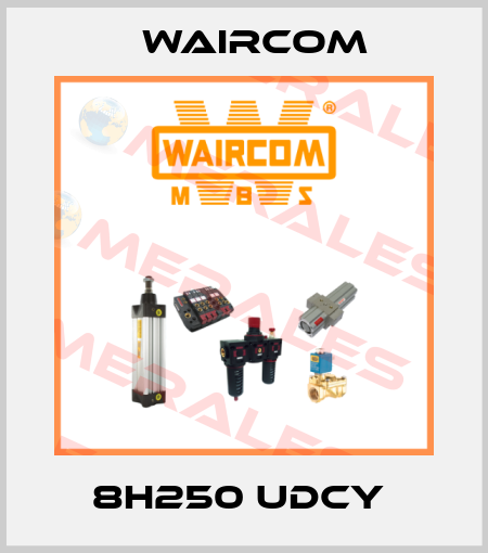 8H250 UDCY  Waircom