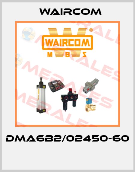 DMA6B2/02450-60  Waircom