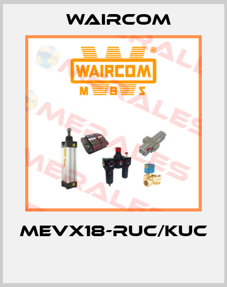 MEVX18-RUC/KUC  Waircom