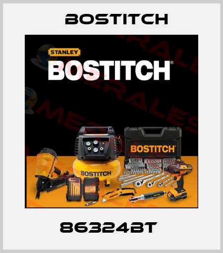86324BT  Bostitch