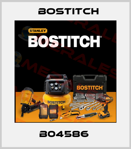 B04586  Bostitch