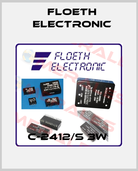 C-2412/S 3W  Floeth Electronic