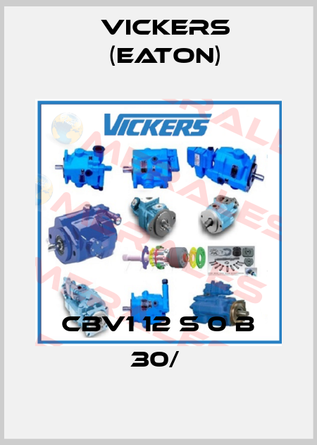 CBV1 12 S 0 B 30/  Vickers (Eaton)