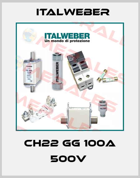 CH22 GG 100A 500V  Italweber