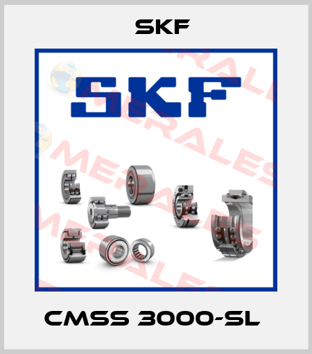CMSS 3000-SL  Skf