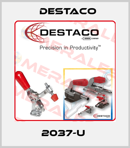 2037-U  Destaco